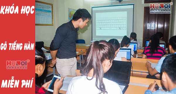 Lớp học đánh máy ( gõ ) tiếng Hàn trên máy tính miễn phí
