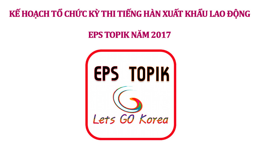 lich-thi-tieng-han-eps-topik-nam-2017