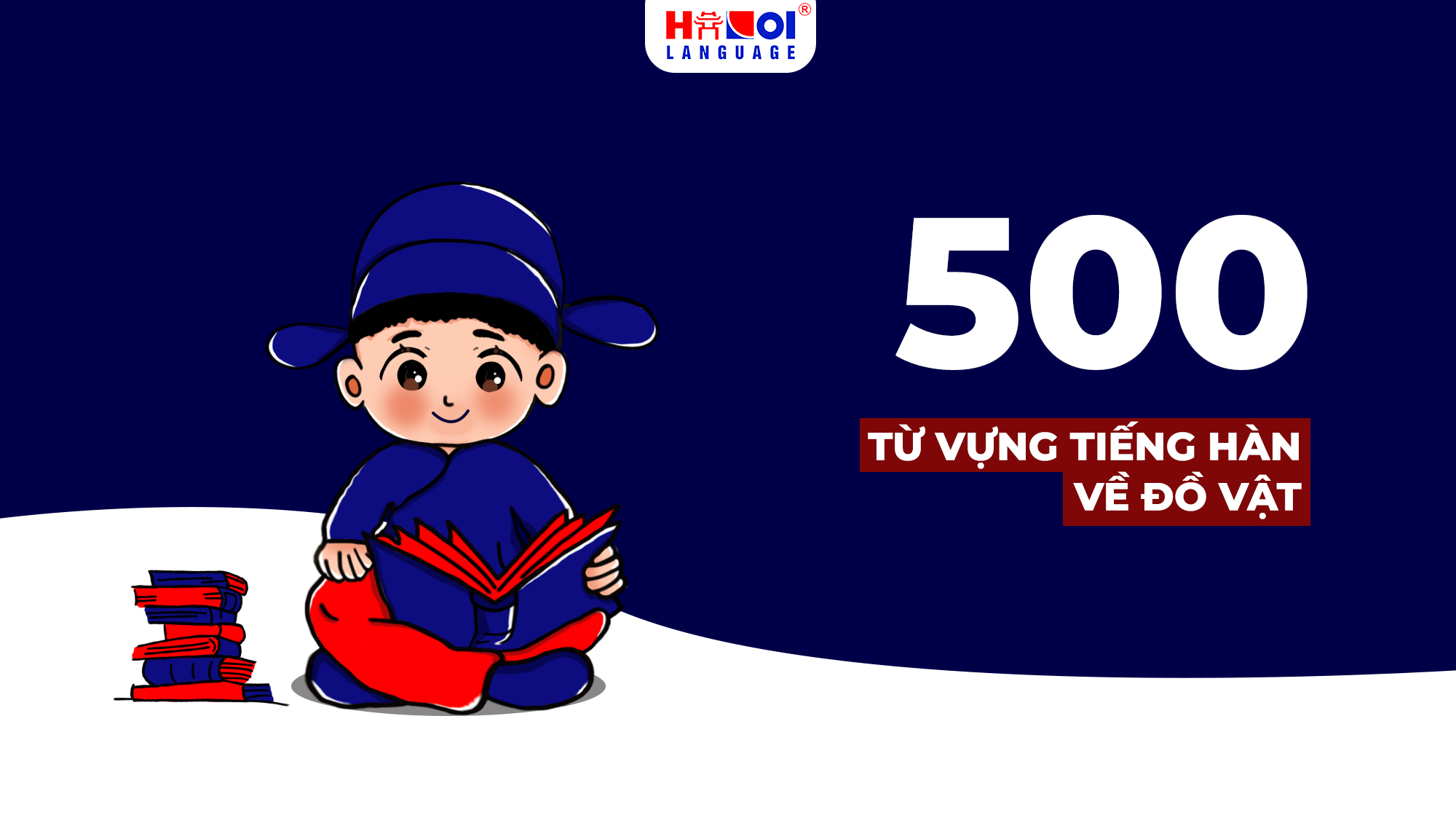 Tổng hợp 500 từ vựng tiếng Hàn về đồ vật