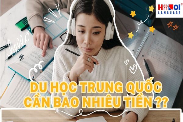 Du học Trung Quốc cần bao nhiêu tiền? – Những điều bạn cần biết