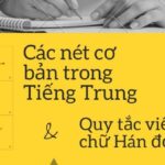 Tổng hợp chi tiết các nét cơ bản trong tiếng Trung cần nắm vững